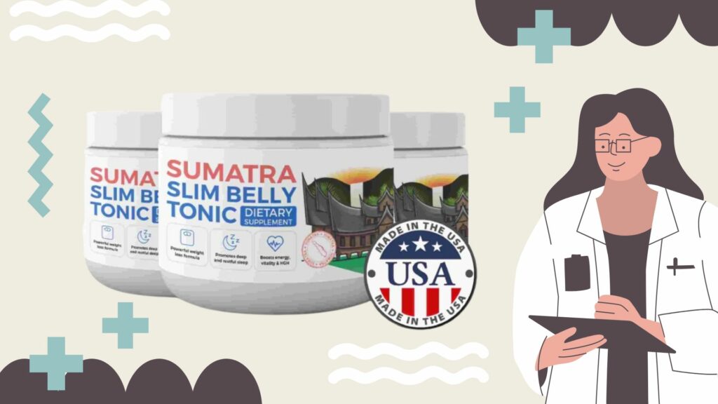 Sumatra slim belly tonic reviews